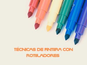 Técnicas de pintura con rotuladores